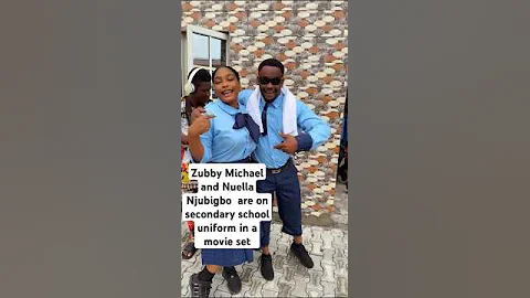 Zubby Michael and Nuella Njubigbo  are on secondary school uniform in a movie set