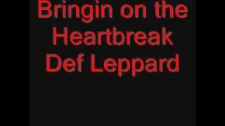 Bringin on the Heartbreak Def Leppard Lyrics