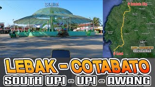 LEBAK TO COTABATO CITY VIA SOUTH UPI AND UPI