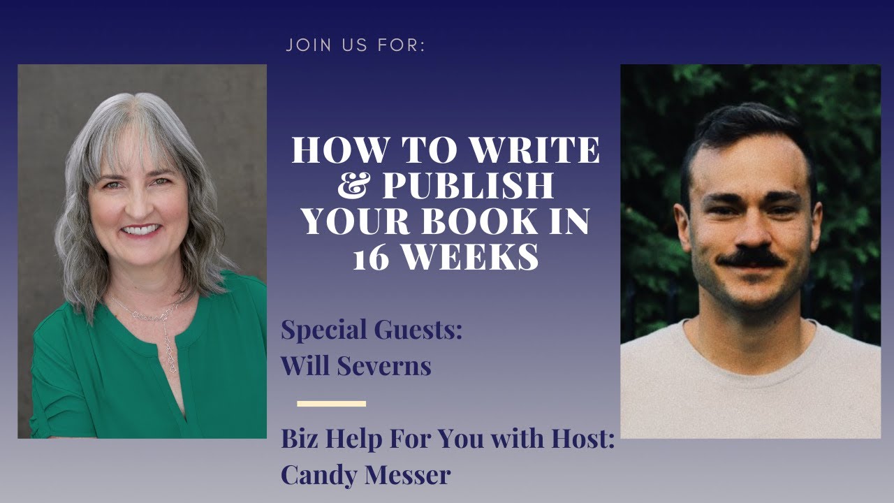 How To Write & Publish Your Book in 16 weeks with Will Severns - YouTube