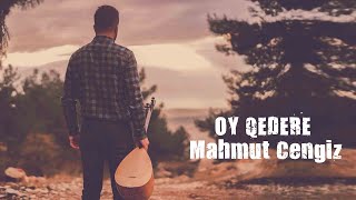 Mahmut Cengiz - OY QEDERE Resimi