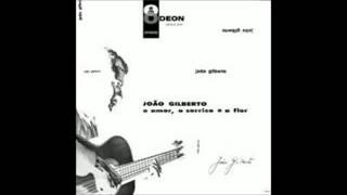 João Gilberto - O Amor, O Sorriso E A Flor - 1960 - Full Album