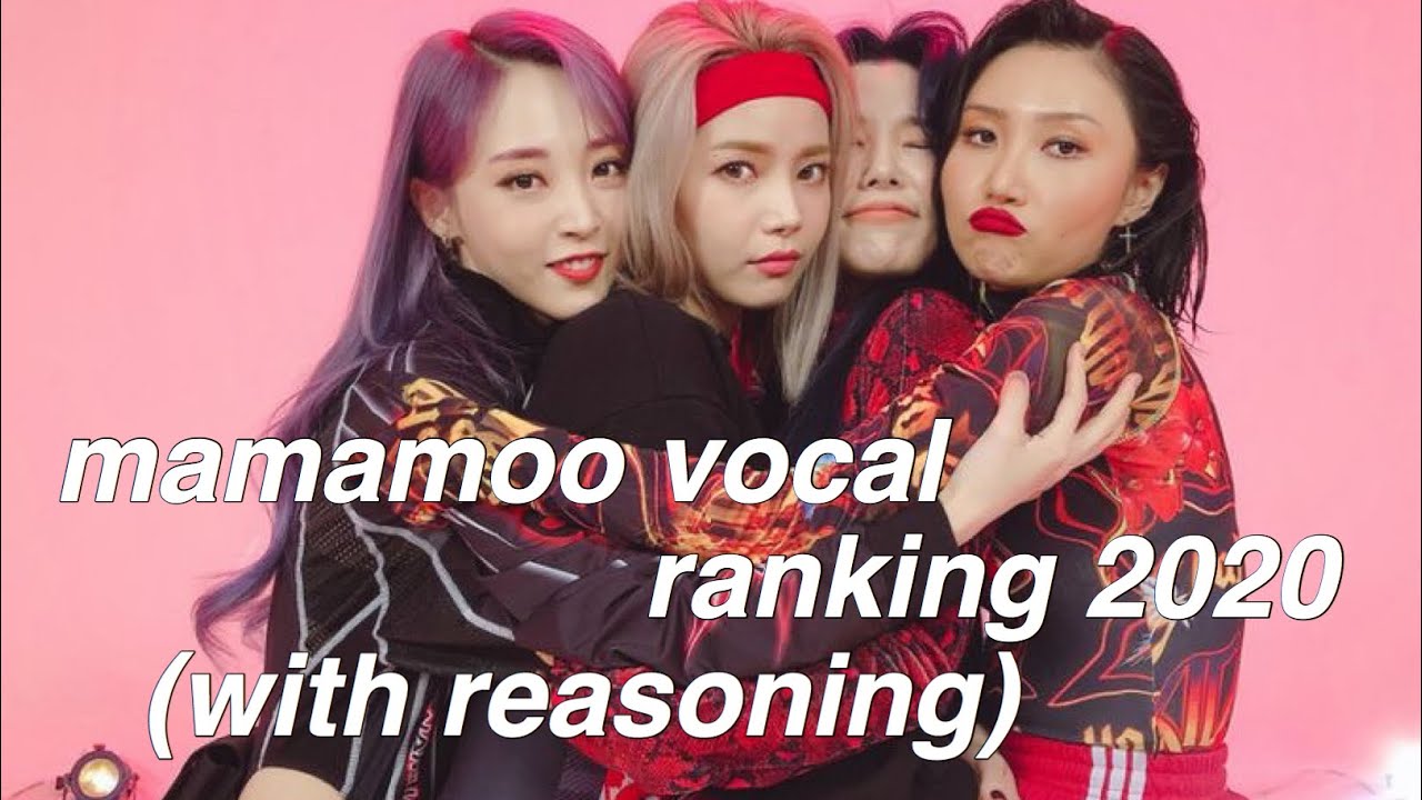 mamamoo vocal ranking 2020(with reasoning)