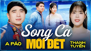 Song Ca Mới Nhất 2025 - A Páo & Bùi Thanh Tuyền - LK Tìm Em Câu Ví Sông Lam