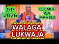 WALAGA LUKWAJA UJUMBE WA MAHELA AUDIO 2026