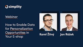 How to Enable Data for Personalization Opportunities in Your E-Shop | Simplity Webinar screenshot 5