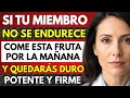 El Vigor de sus 40 a los 70: Las 3 Frutas que Despiertan la Potencia Masculina