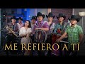 ME REFIERO A TÍ/Lucia Hernández ft Impacto Potosino