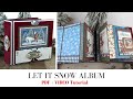 Christmas SCRAPBOOK  | Graphic 45 ''Let It Snow'' Mini Album Tutorial | SCRAPBOOK IDEAS