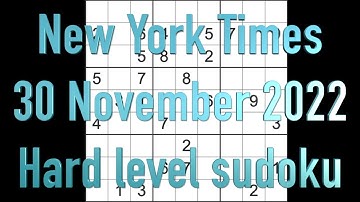 Sudoku solution – New York Times sudoku 30 November 2022 Hard level