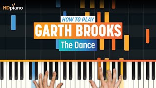 Video thumbnail of "How to Play "The Dance" by Garth Brooks | HDpiano (Part 1) Piano Tutorial"