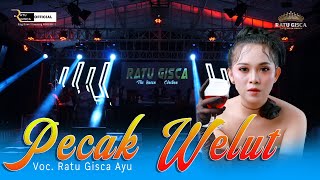 PECAK WELUT - RATU GISCA AYU // RATU GISCA VERSION // DLS TEAM