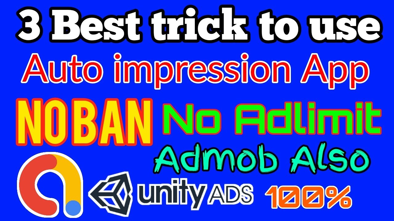 Best trick to use admob auto impression How to use auto impression