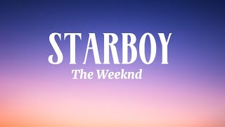 The Weeknd - Starboy  ( lyrics) trending songs 