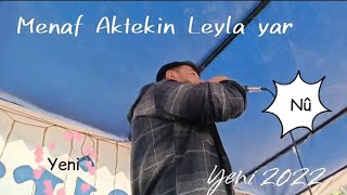 Menaf Aktekin - Leyla