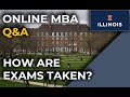 Uiuc online mba qa how are exams taken