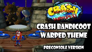 Video thumbnail of "Crash Bandicoot 3 | Warp Room | PRE-CONSOLE THEME ♫ [Original Version]"