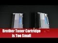 Brother Cartridge is Too Small - Solution!