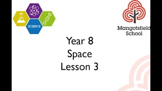 Year 8 Space Lesson 3 PAR