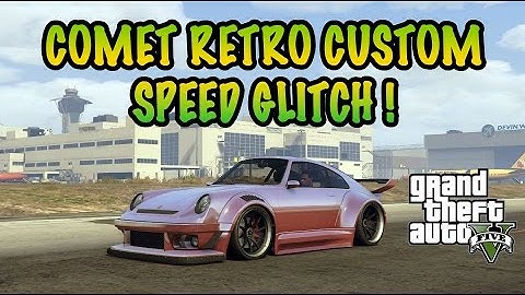 GTA 5 Online: Comet Retro Speed Glitch - Fastest Car In GTA 5!!