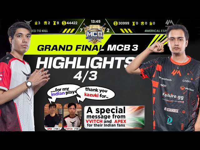 MCB S3 FINALS HIGHLIGHTS | SPECIAL MESSAGE FROM APEX AND VVITCH | T2K VS 4 MERICAL ESPORTS class=