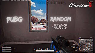 PUBG RANDOM EDITS