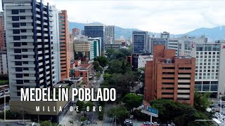 Medellín Poblado /  Milla de oro - 4K Dron 🇨🇴