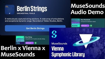 MuseSounds VS Berlin Orchestra VS Vienna Orchestra [Audio Test + Comparison]