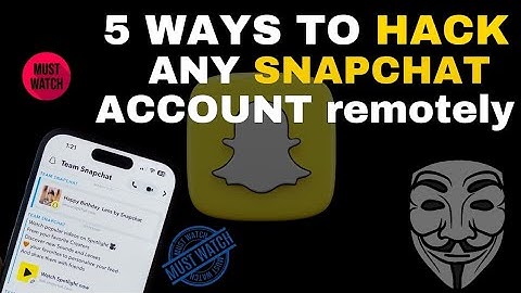 5 WAYS HACKERS CAN MONITOR AND SPY ON SNAPCHAT MESSAGES REMOTELY