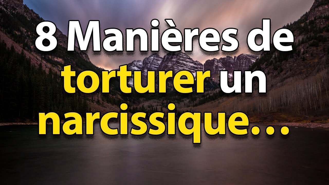 8 Façons de torturer un narcissique | Stoïcisme