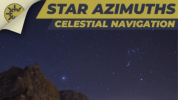 Celestial Navigation: How to find the azimuth of a star
