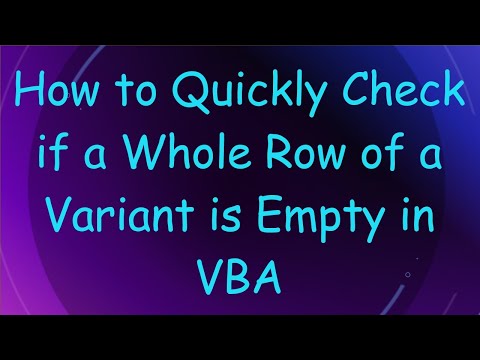How to Quickly Check if a Whole Row of a Variant is Empty in VBA