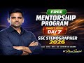Free Mentorship Program | Target Series DAY 7 | SSC Stenographer 2026 | By Steno Sensei