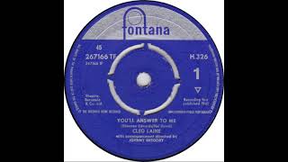 UK New Entry 1961 (213) Cleo Laine - You'll Answer To Me