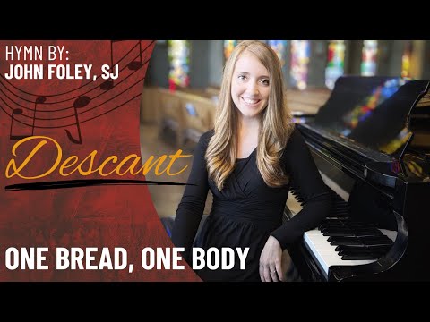 One Bread, One Body (Descant)
