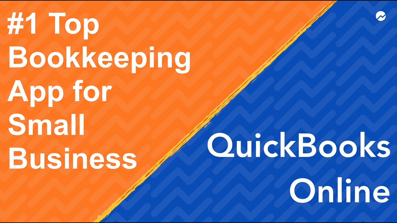1 Top Bookkeeping App for Small Business QuickBooks Online YouTube