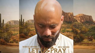 Let Us Pray Feat. Rick Rogers
