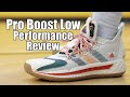 Adidas Pro Boost Low Performance Review