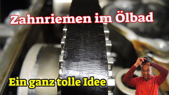 Zahnriemen im Ölbad ? - Eine ganz tolle Idee.....