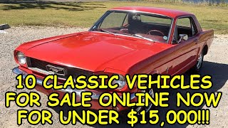 Episode #66: 10 Classic Vehicles for Sale Across North America Under $15,000, Links Below to the Ads
