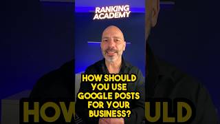 How Should You Use Google Posts For Your Business?