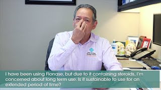 Concerned about long term use of Flonase due to steroids?