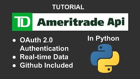 TD Ameritrade Full API Tutorial (Authentication and Real-time Data)