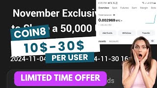 Coin 8 Exchange Offer 💲💲|| Complete KYC & Get 10-30$ || Limited Time offer #coin8