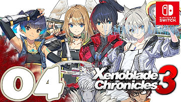 Xenoblade Chronicles 3 [Switch] | Gameplay Walkthrough Part 4 [Chapter 4] | No Commentary