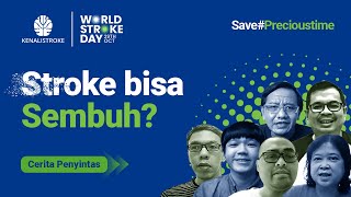 Stroke Bisa Sembuh? - Kenali Stroke - Save#Precioustime