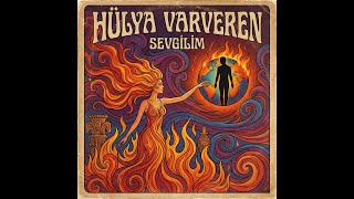 Sevgilim - Hülya Varveren (Anatolian Psychedelic Rock Cover)