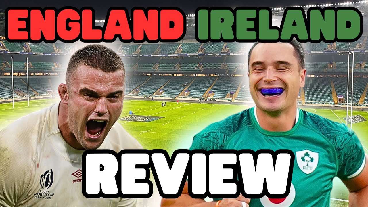 England vs Ireland | REVIEW | 2024 Six Nations - YouTube
