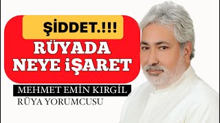 RÜYADA ŞİDDET GÖRMEK | Mehmet Emin Kırgil #rüyayorumcusu #rüyayorumları #rüyatabirleri