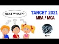 TANCET 2021| MBA/MCA SCORE CARD RELEASE NEXT WHAT? | TIME PASS WITH RAJ